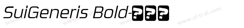 SuiGeneris Bold字体转换